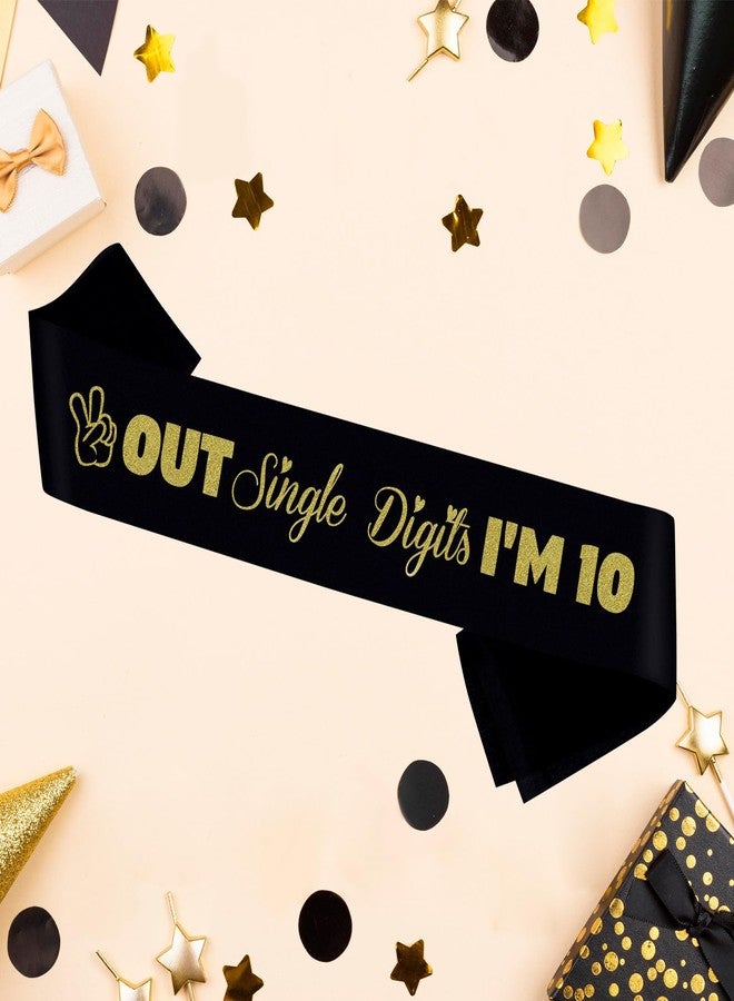 PYQWA Out Single Digits I'm 10 Sash, Black Sash with Gold Foil Happy 10th Birthday Party Decorations for Girl,10 Year Old Gift Ideas - Image 5
